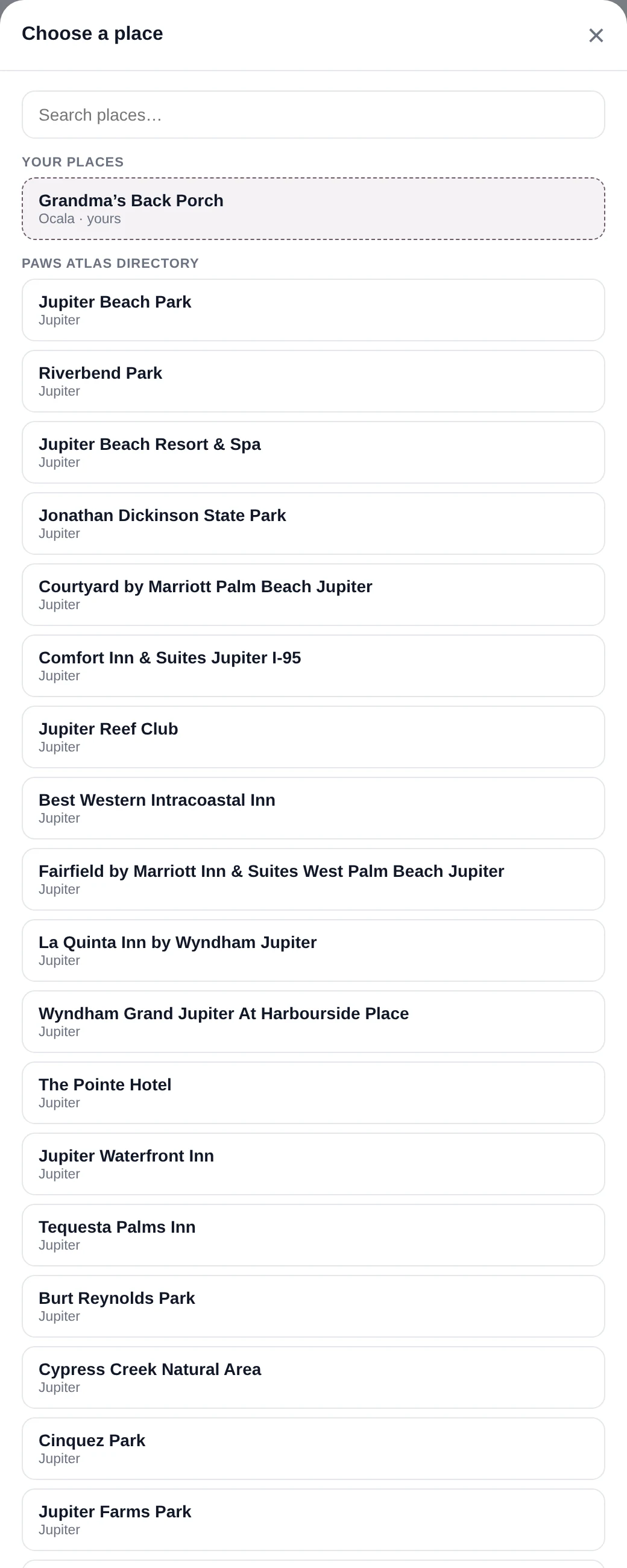 The place picker: your own places first, marked "yours", then the directory